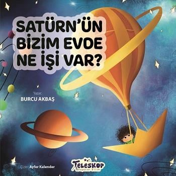 Satürn’ün Bizim Evde Ne İşi Var ?