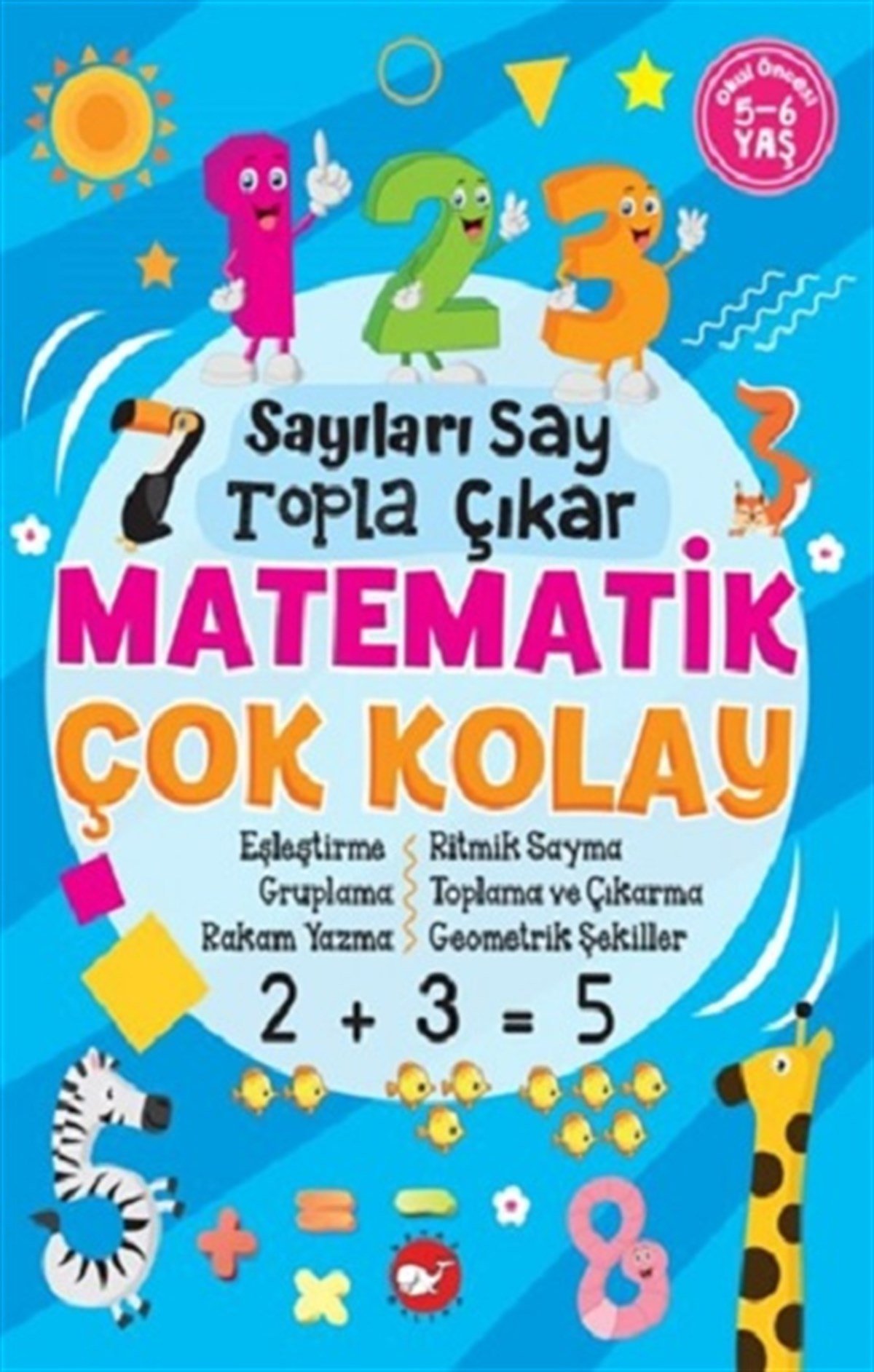 Sayıları Say Topla Çıkar - Matematik Çok Kolay