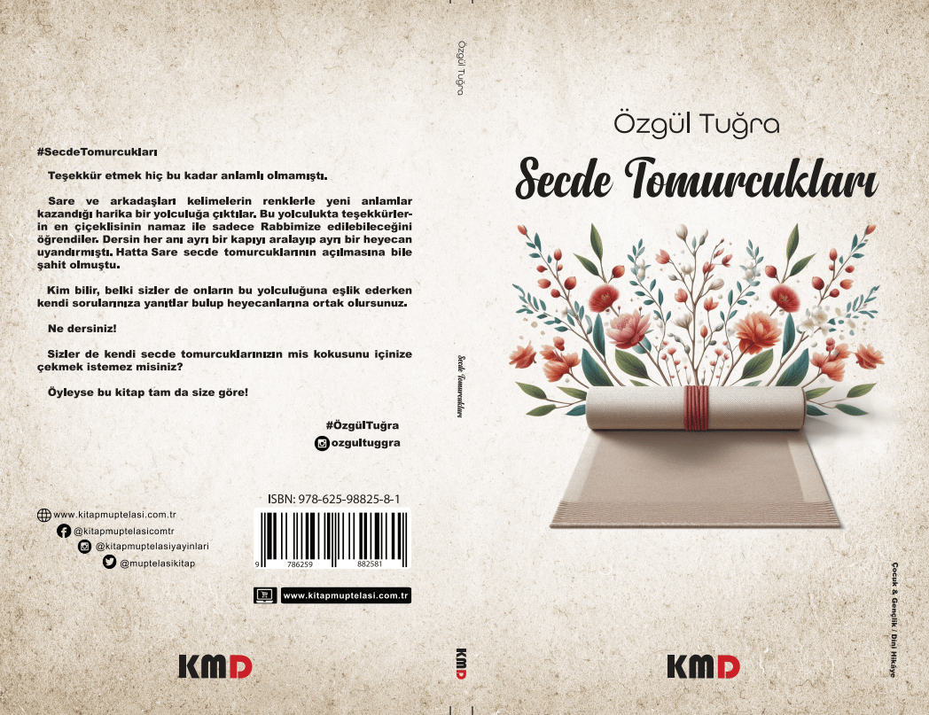 Secde Tomurcukları , Özgül Tuğra , KMD Yayınları , 9786259882581 ,