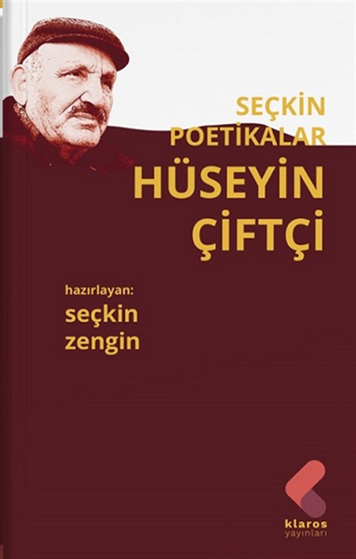 Seçkin Poetikalar – Hüseyin Çiftçi