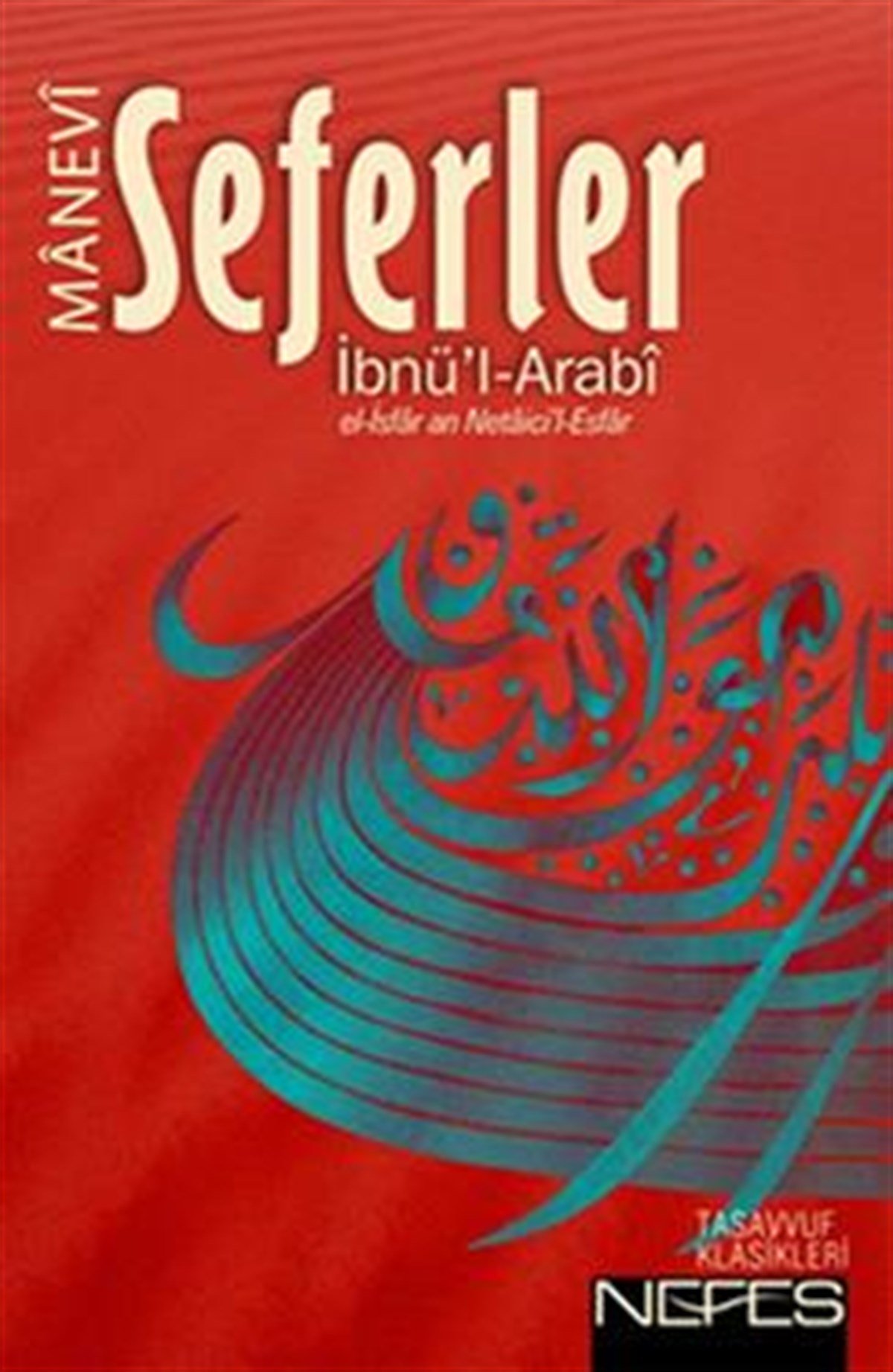 Seferler İbnü'l-Arabi