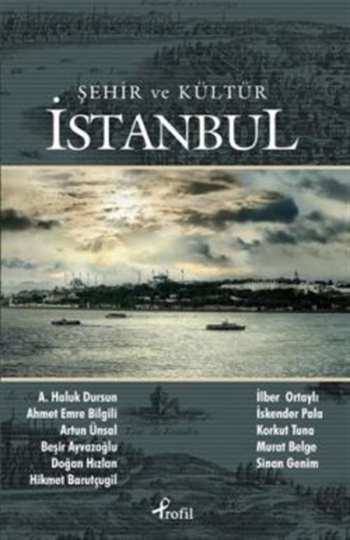 Şehir ve Kültür - İstanbul