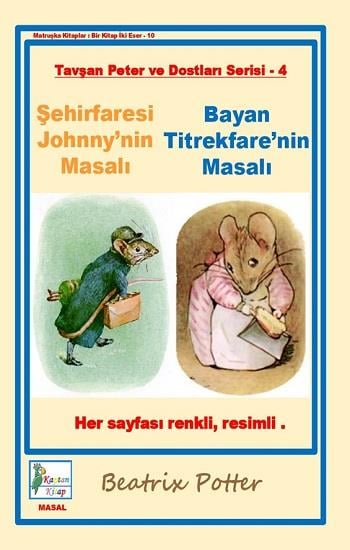 Şehirfaresi Johnny'nin Masalı-Bayan Titrekfare'nin Masalı