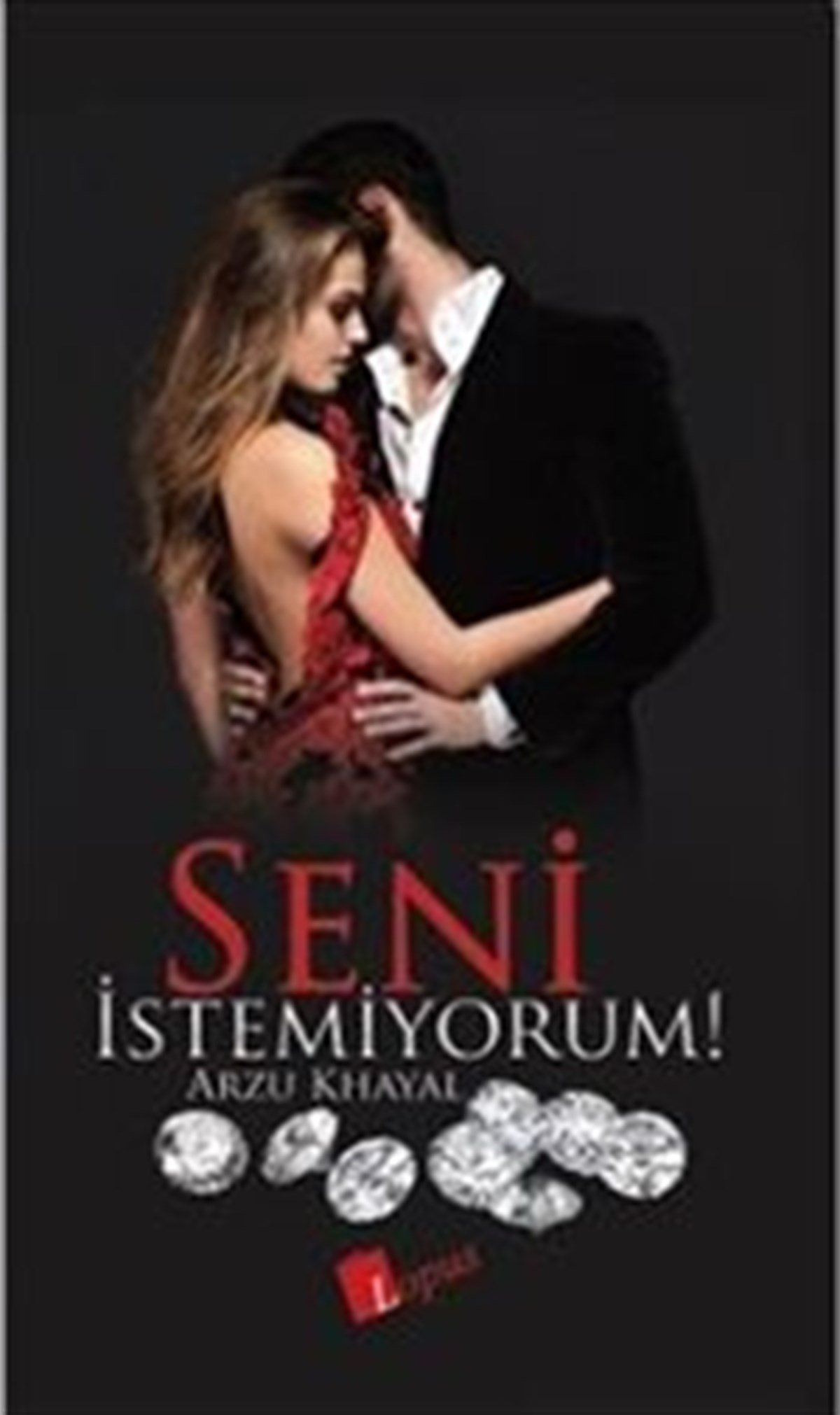 Seni İstemiyorum!