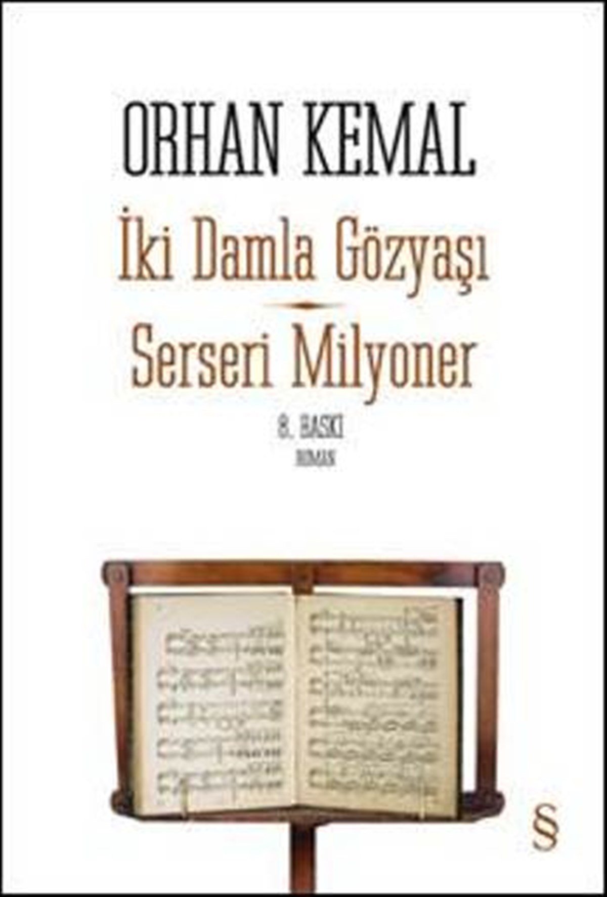 Serseri Milyoner - İki Damla Gözyaşı