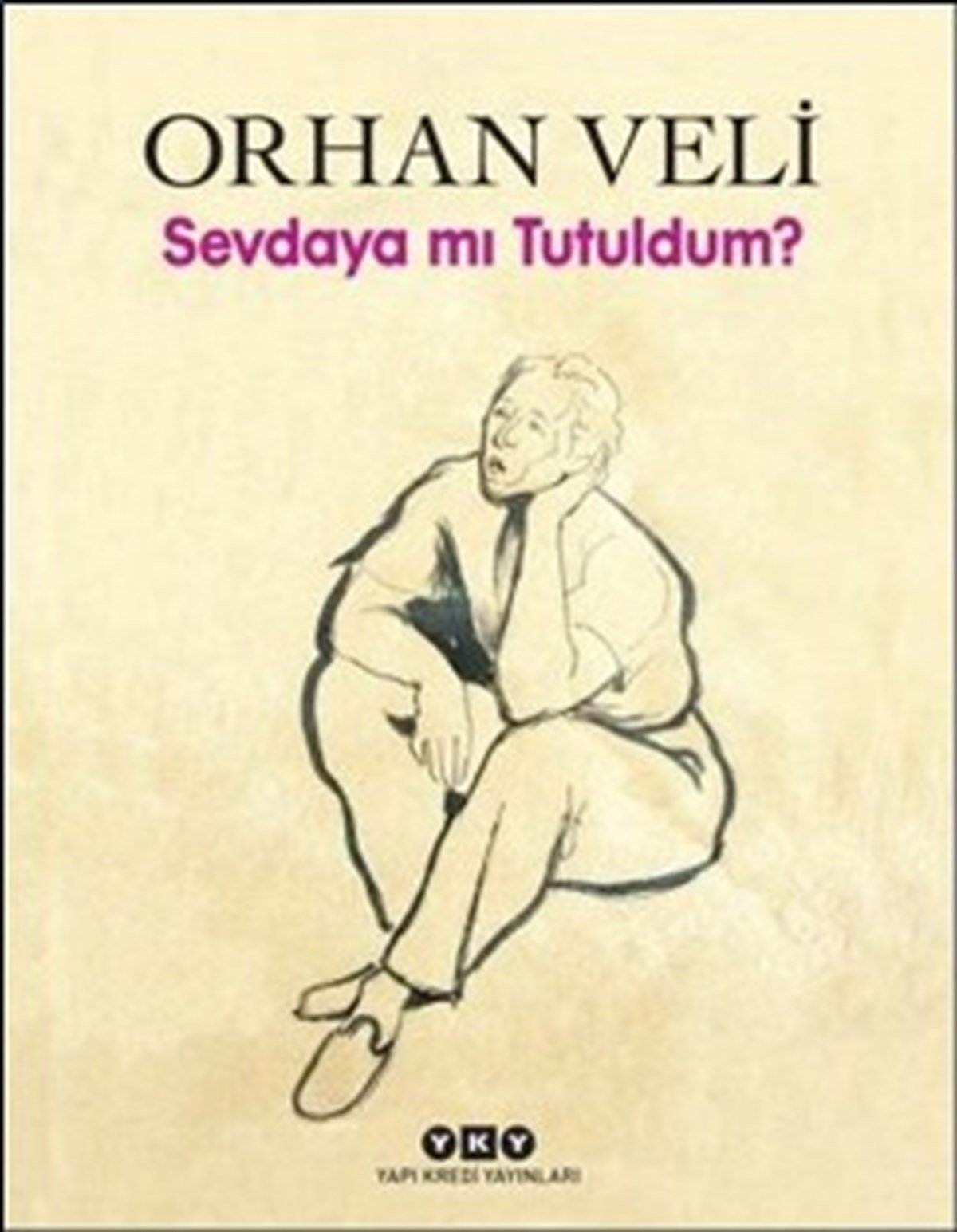 Sevdaya mı Tutuldum? Ciltli