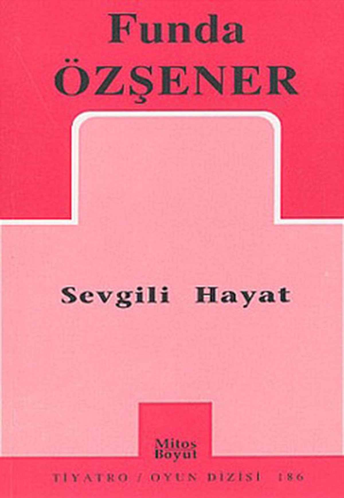 Sevgili Hayat