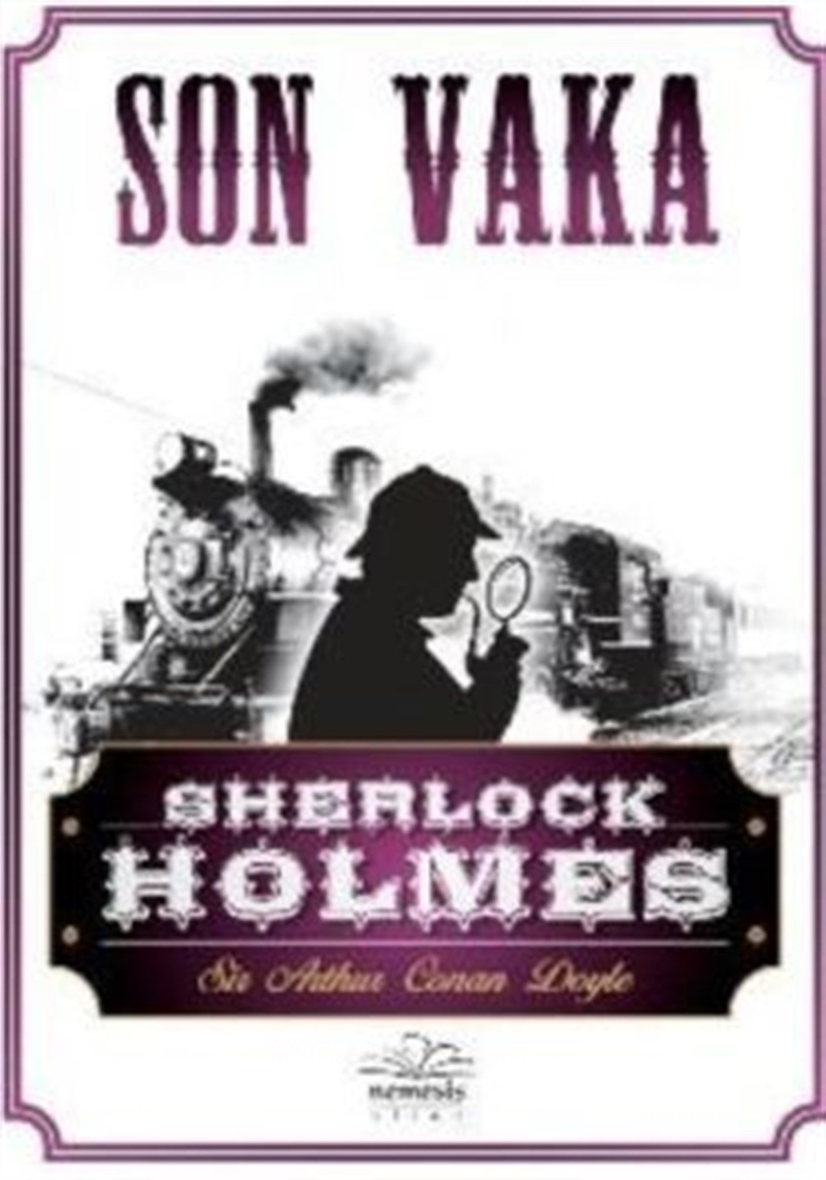 Sherlock Holmes - Son Vaka