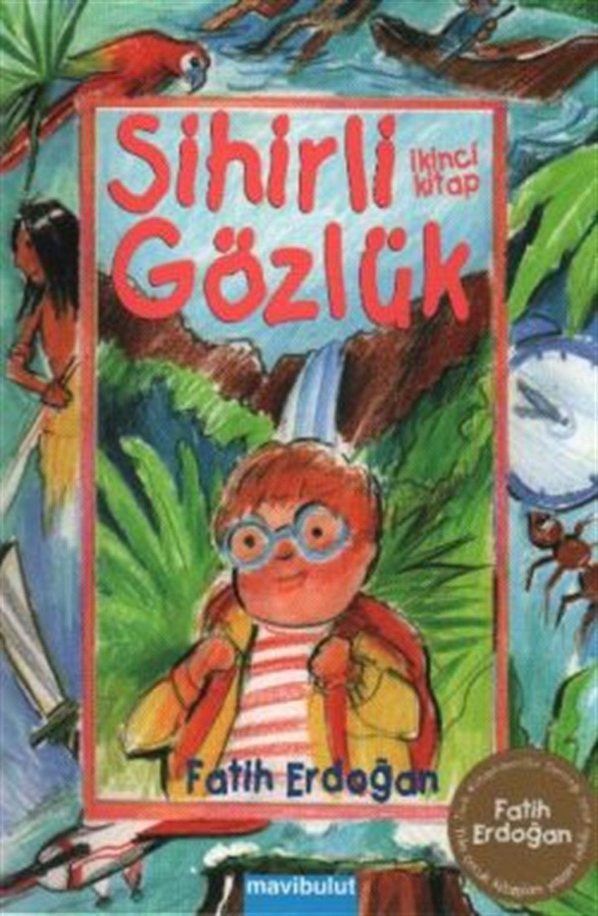 Sihirli Gözlük İkinci Kitap