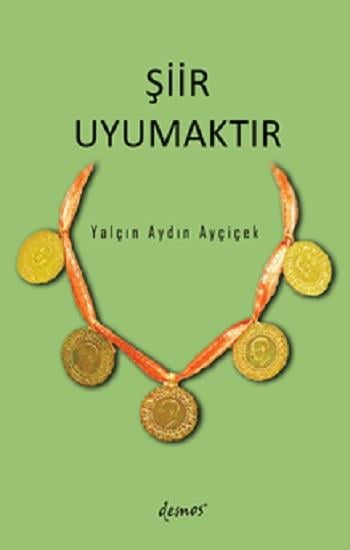 Şiir Uyumaktır