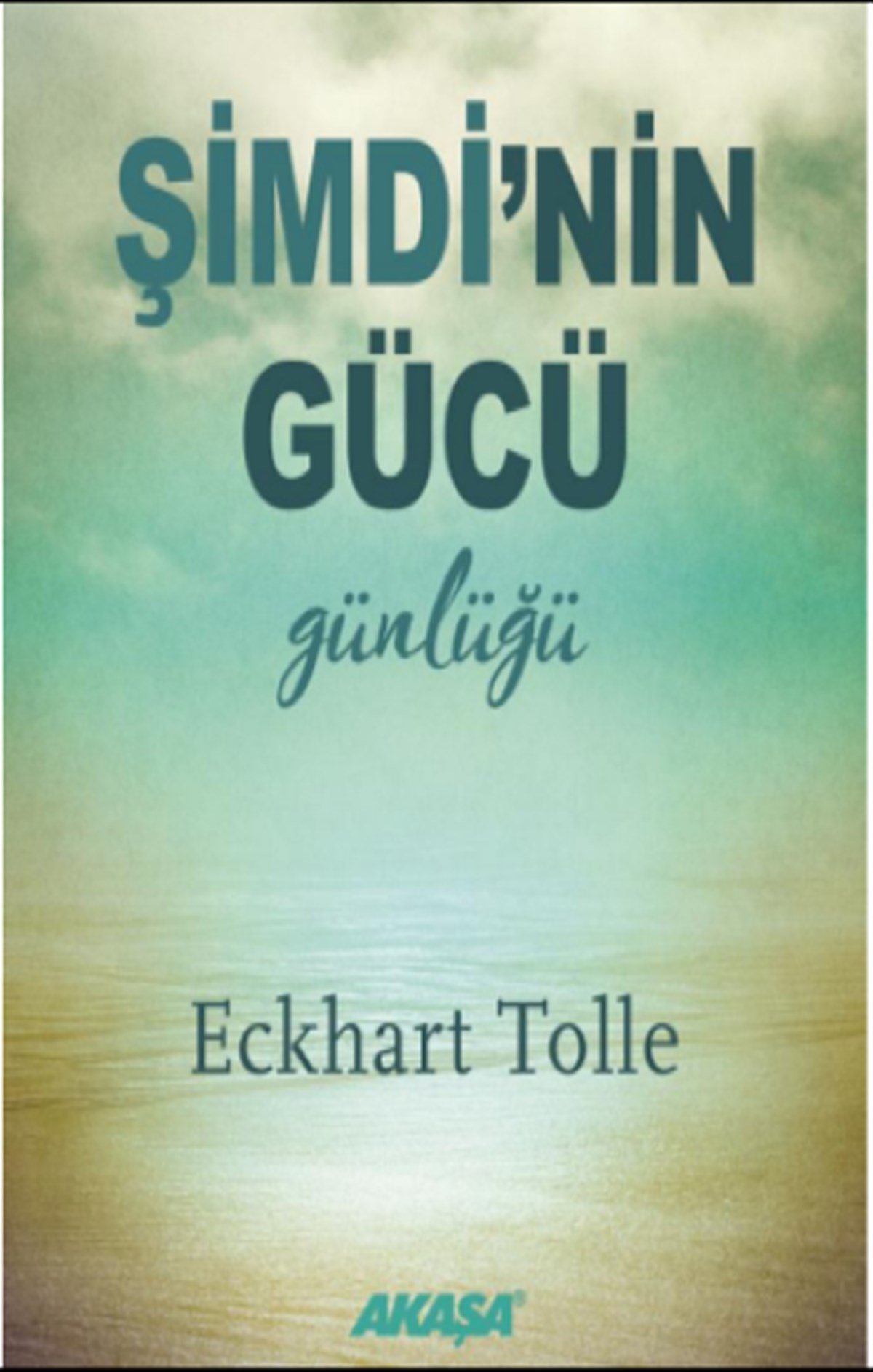 Şimdi’nin Gücü Günlüğü