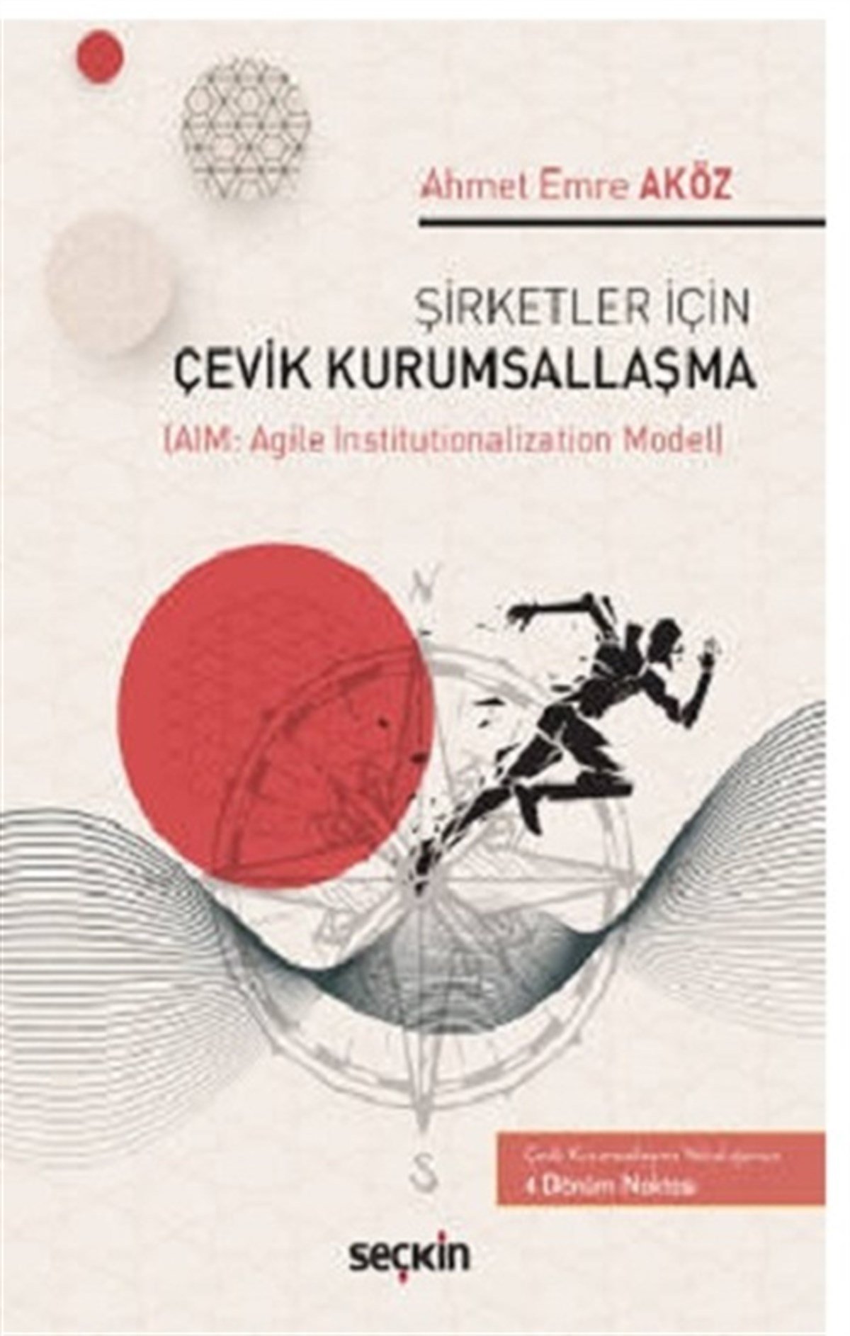 Şirketler İçin Çevik Kurumsallaşma Seçkin Yayıncılık