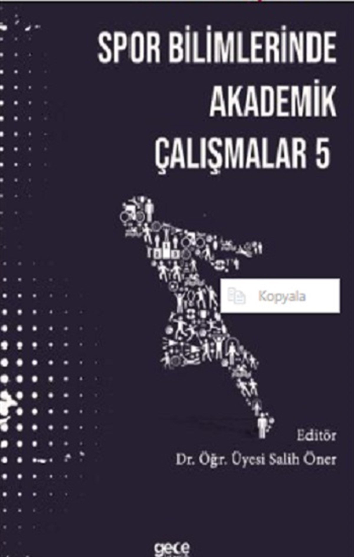 Spor Bilimlerinde Akademik Yaklaşımlar - 5