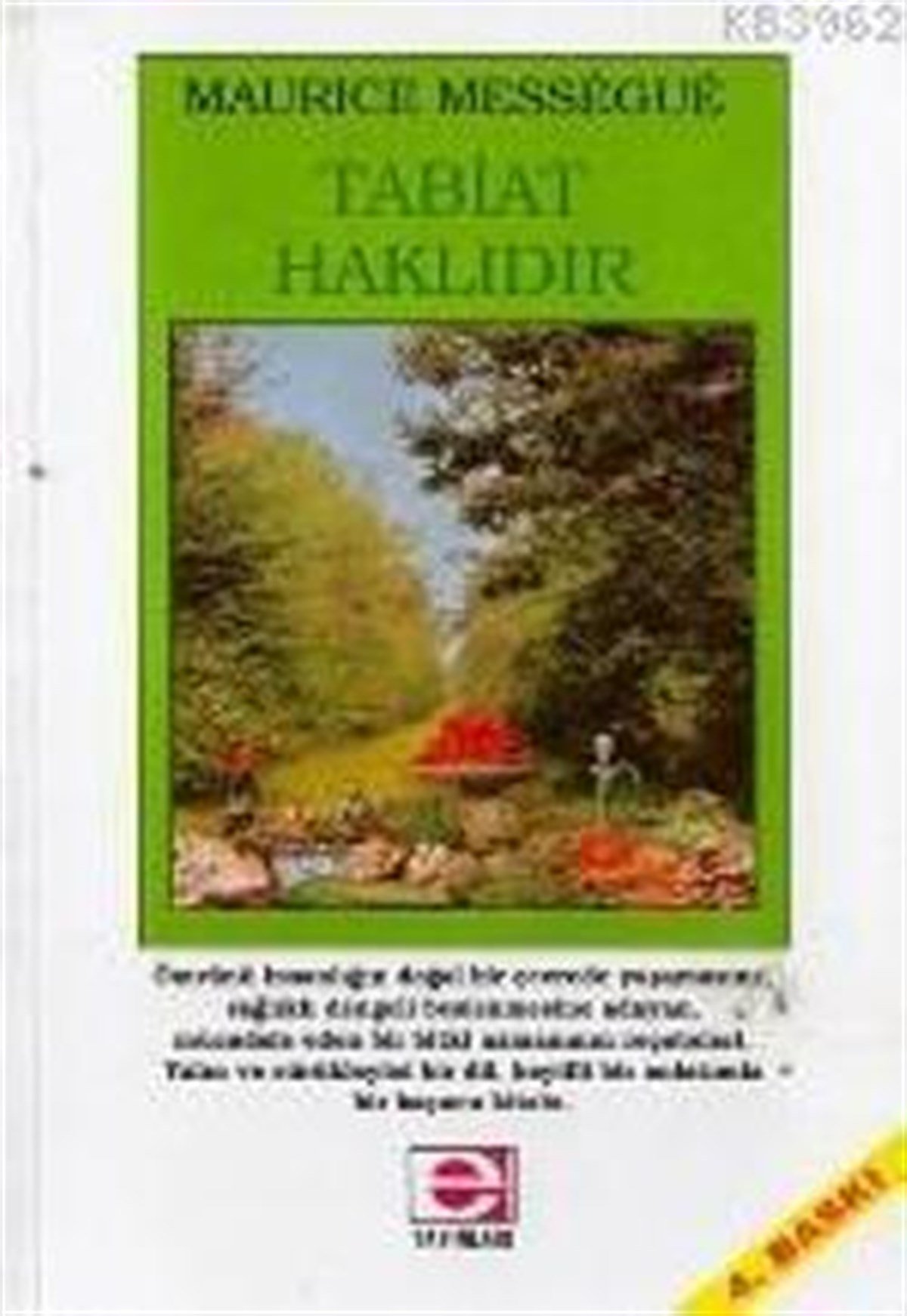 Tabiat Haklıdır