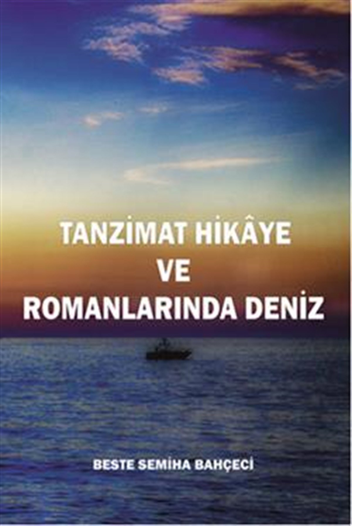 Tanzimat Hikaye ve Romanlarında Deniz