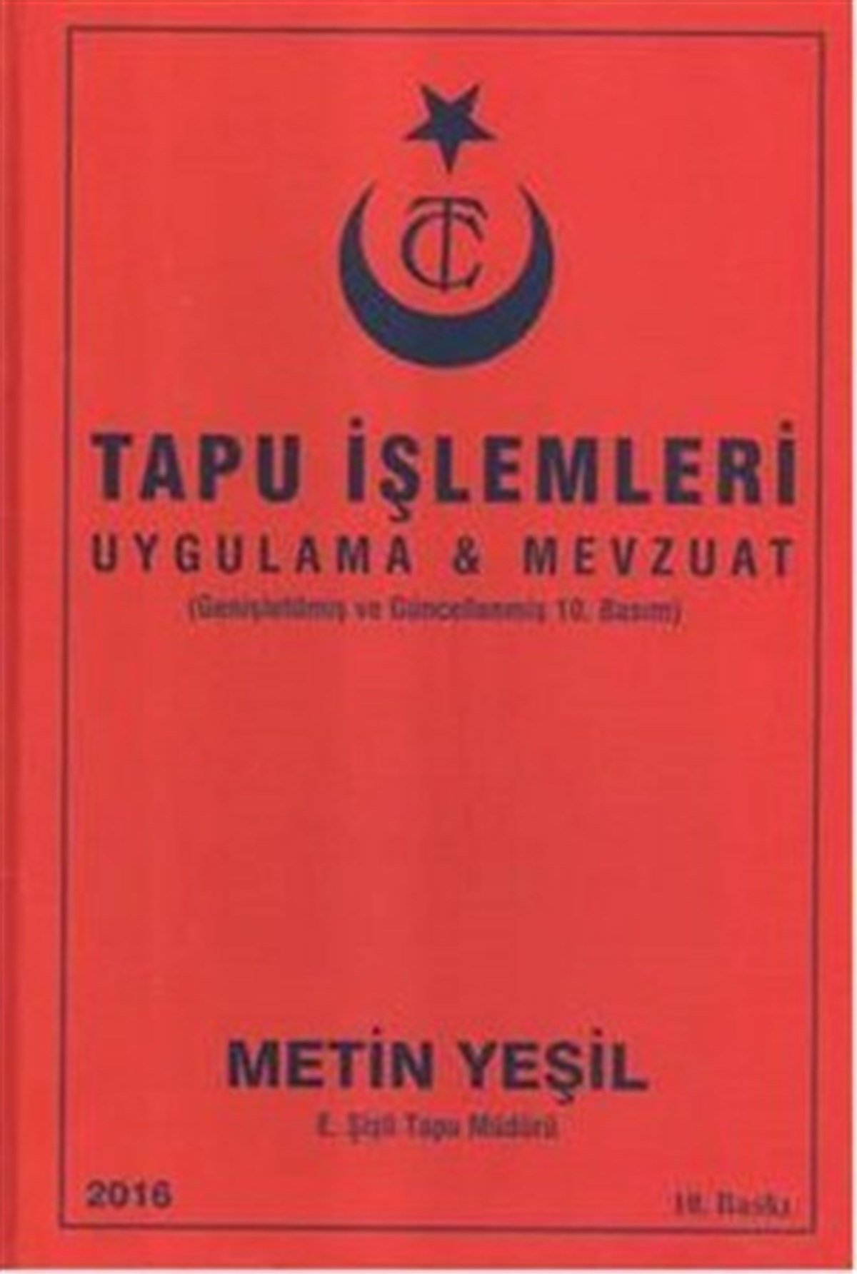 Tapu İşlemleri Uygulaması ve Mevzuatı