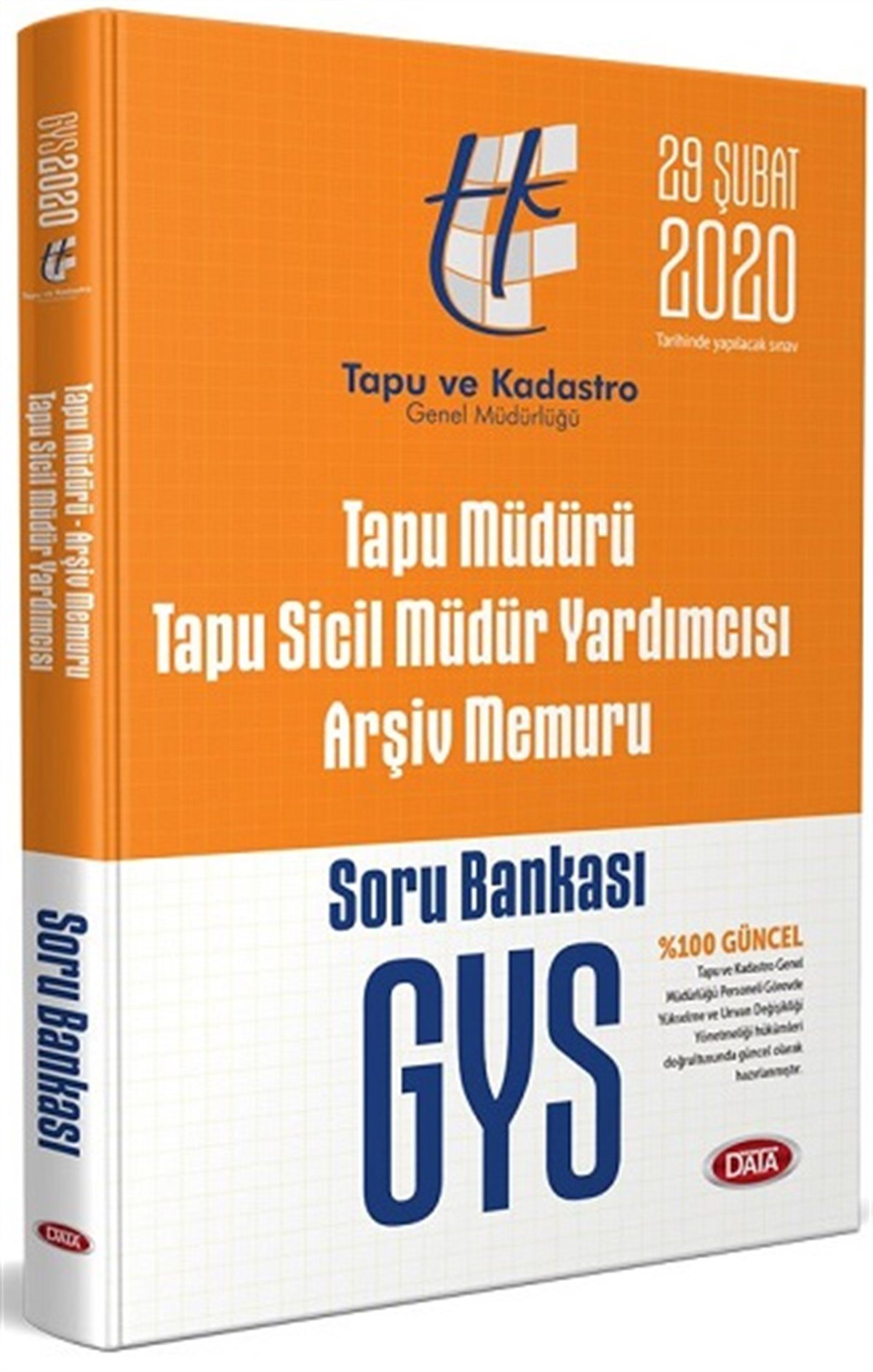 Tapu Müdürü-Tapu Sicil Müdür Yardımcısı -Arşiv Memuru GYS Soru Bankası