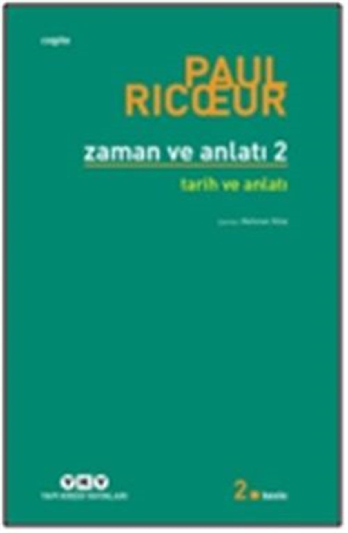 Tarih ve Anlatı - Zaman ve Anlatı 2