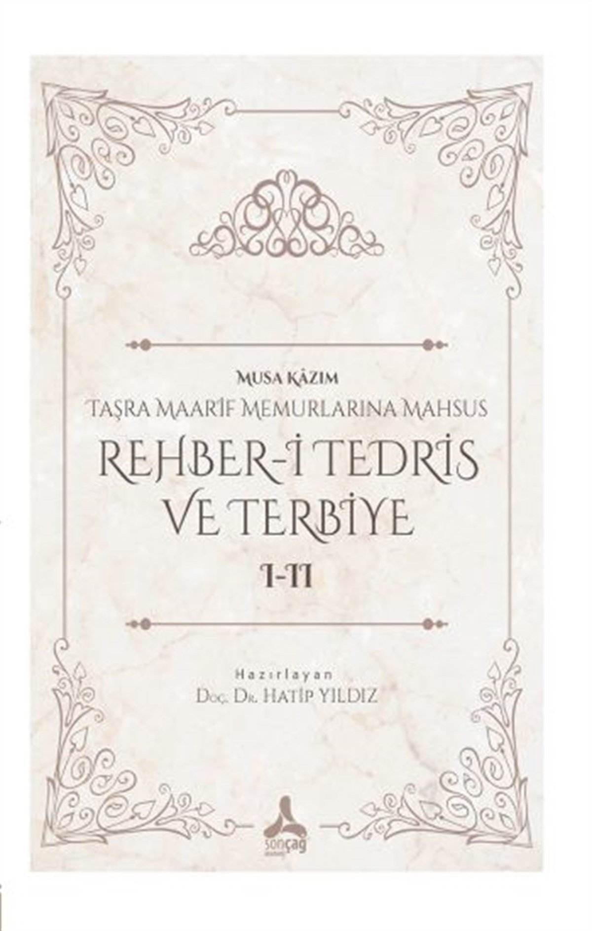 Taşra Maarif  Memurlarına Mahsus Rehber-i Tedris ve Terbiye I-II