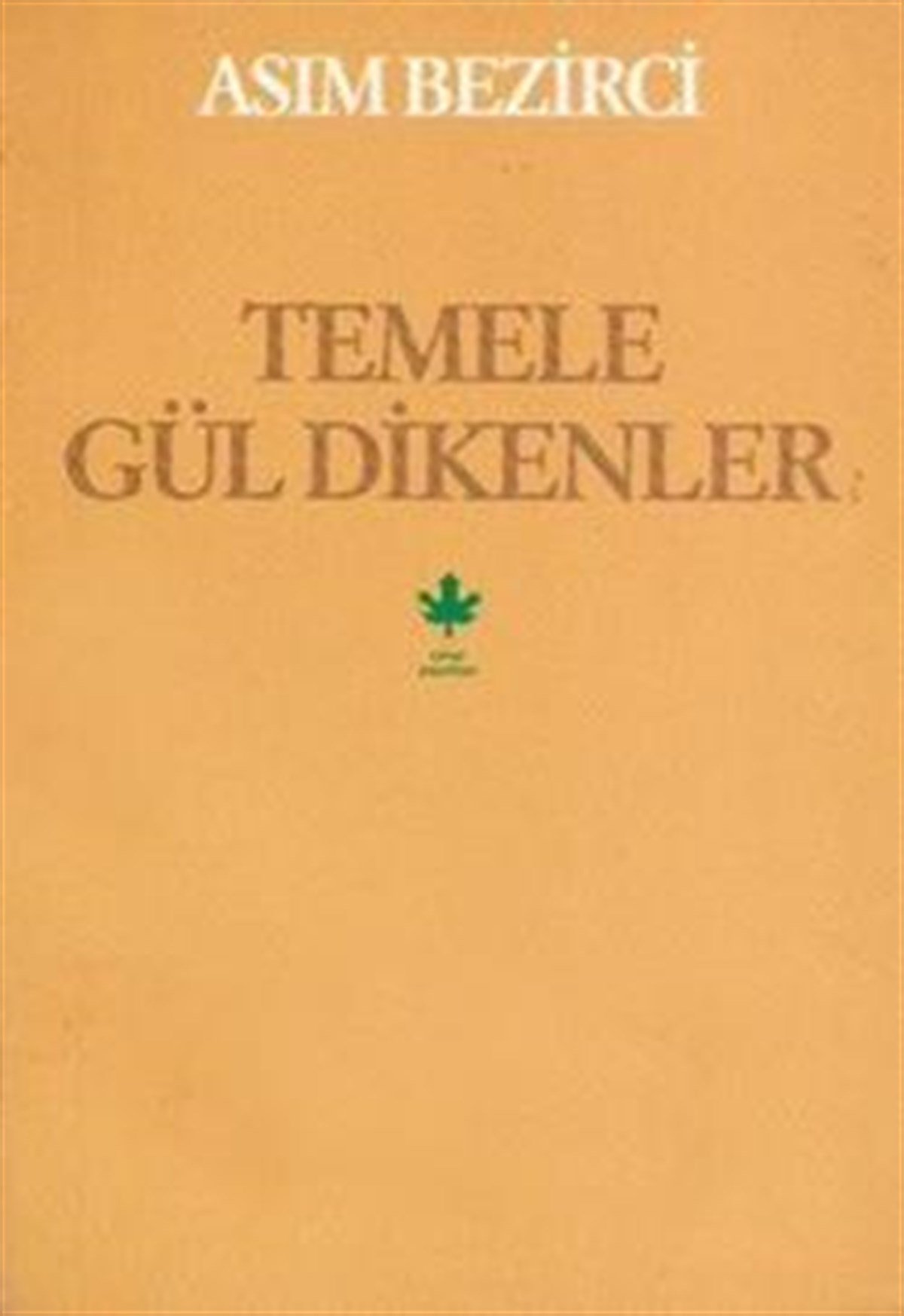 Temele Gül Dikenler