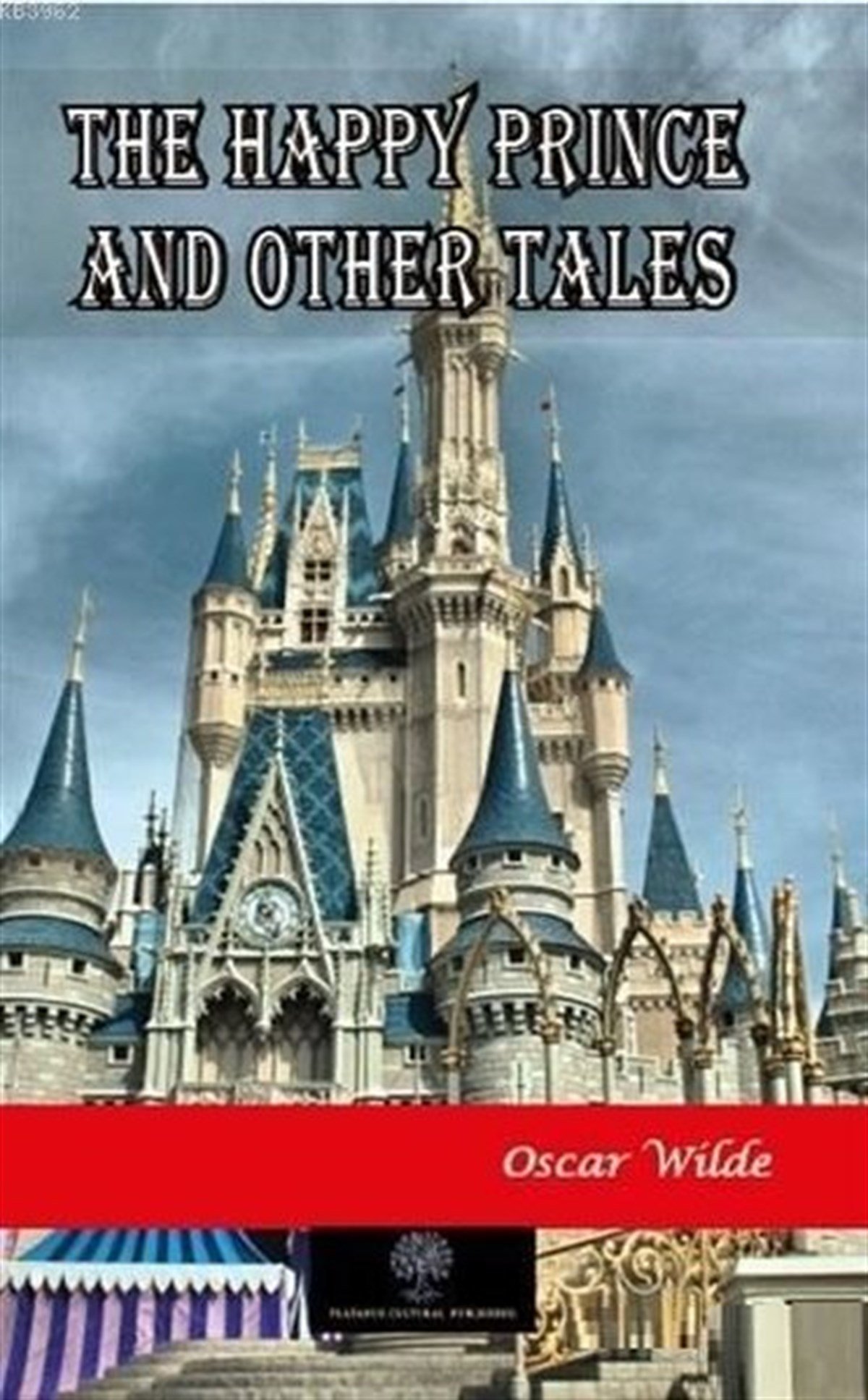 The Happy Prince and Other Tales