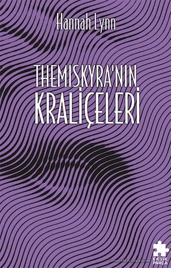 Themiscyra'nın Krali̇çeleri̇