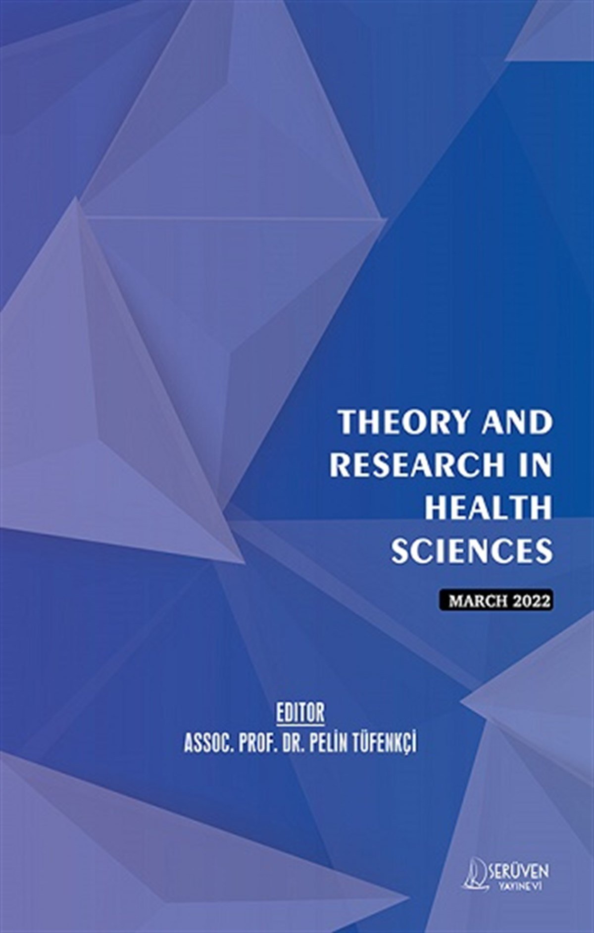 Theory and Research in Health Sciences - March 2022
