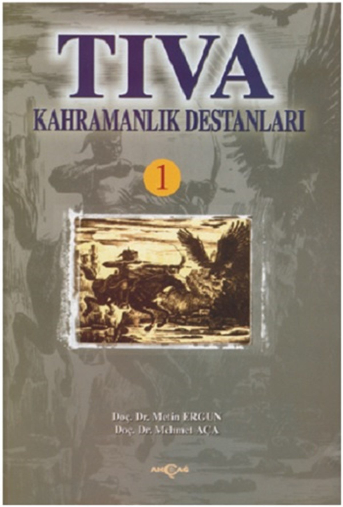 Tıva Kahramanlık Destanları 1