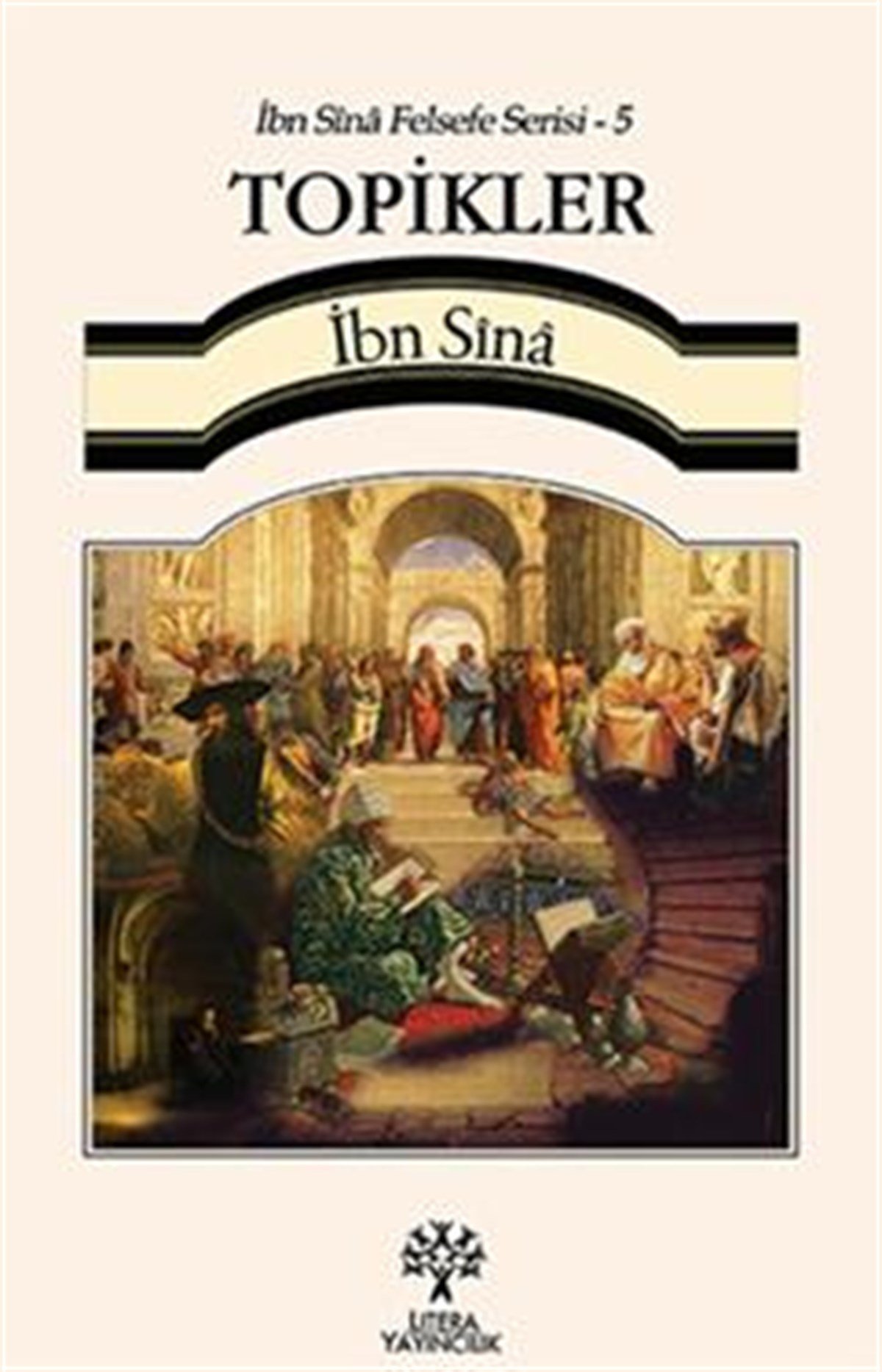 Topikler / İbn Sina Felsefe Serisi - 5