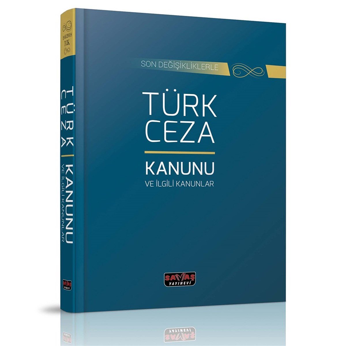 Türk Ceza Kanunu ve İlgili Kanunlar