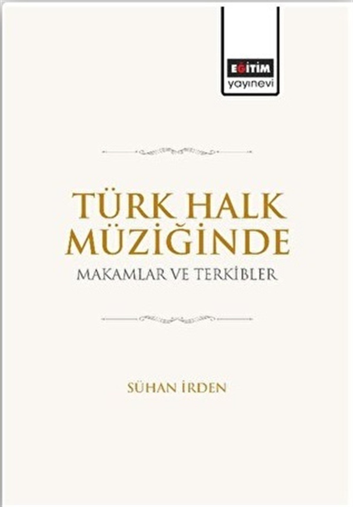 Türk Halk Müziğinde Makamlar ve Terkibler