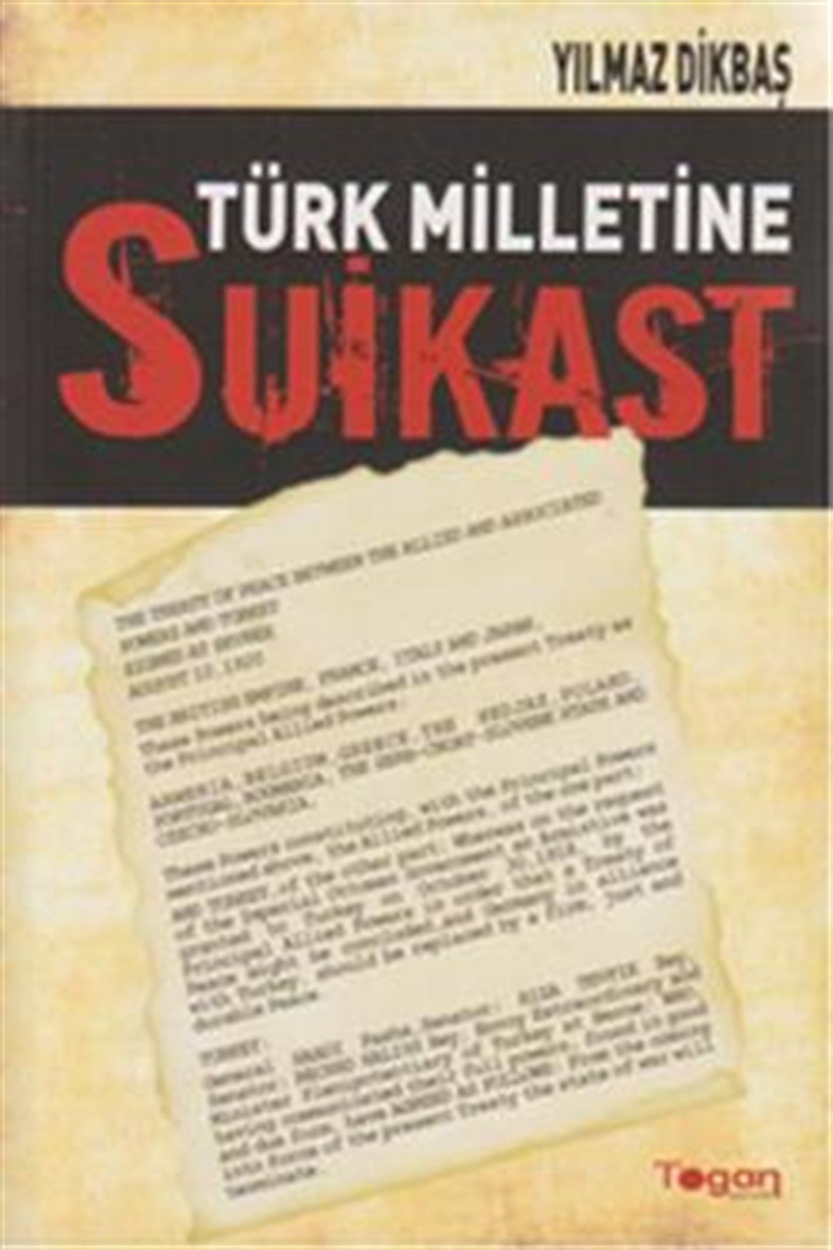Türk Milletine Suikast