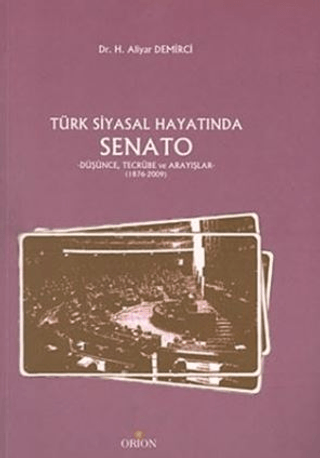 Türk Siyasal Hayatında Senato