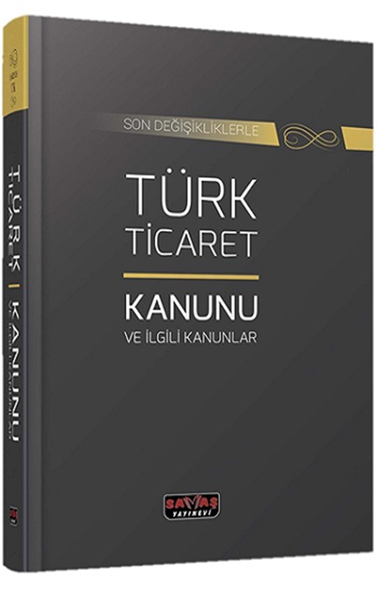 Türk Ticaret Kanunu ve İlgili Kanunlar (Özel Cilt)