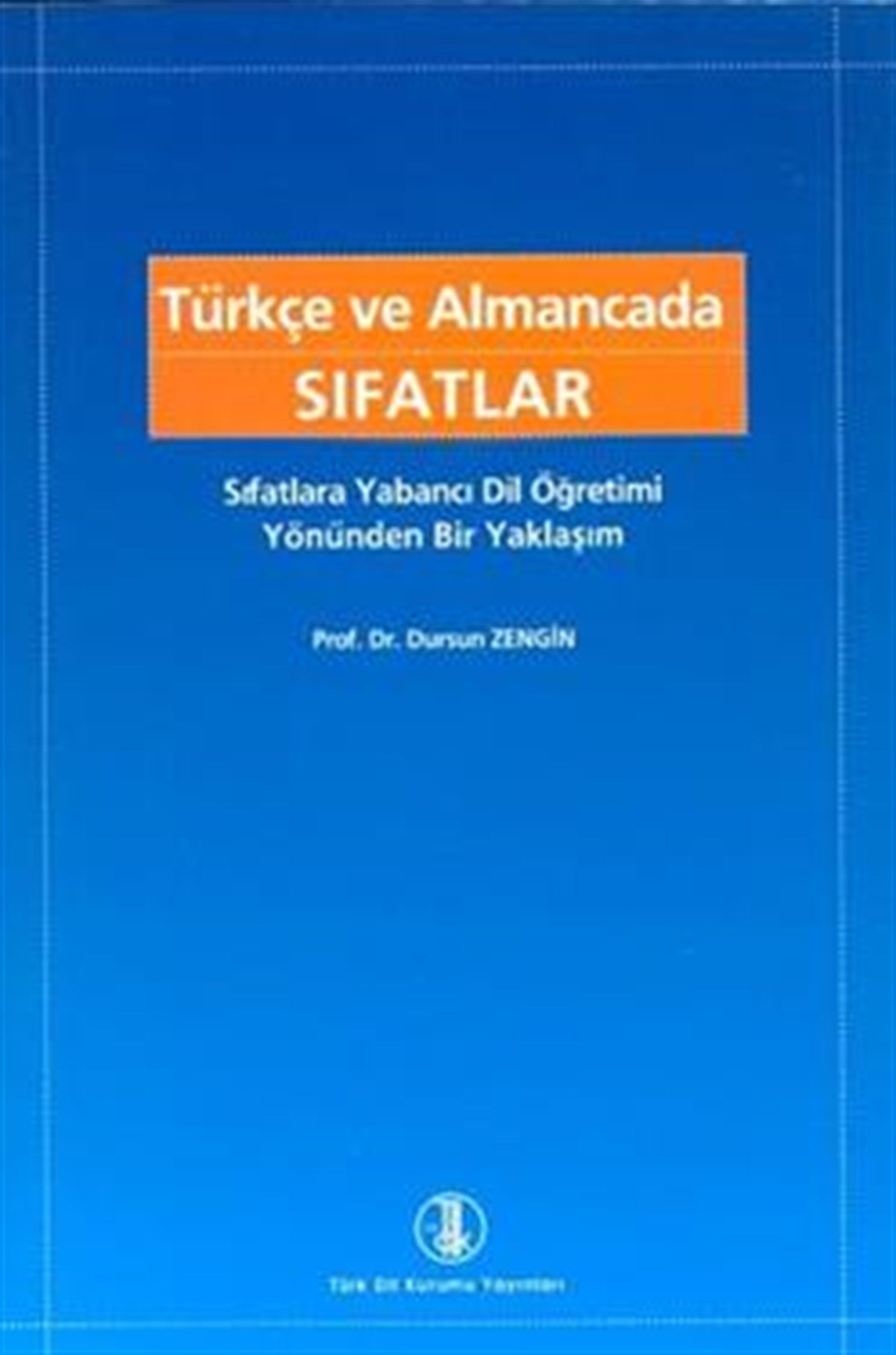 Türkçe ve Almancada Sıfatlar