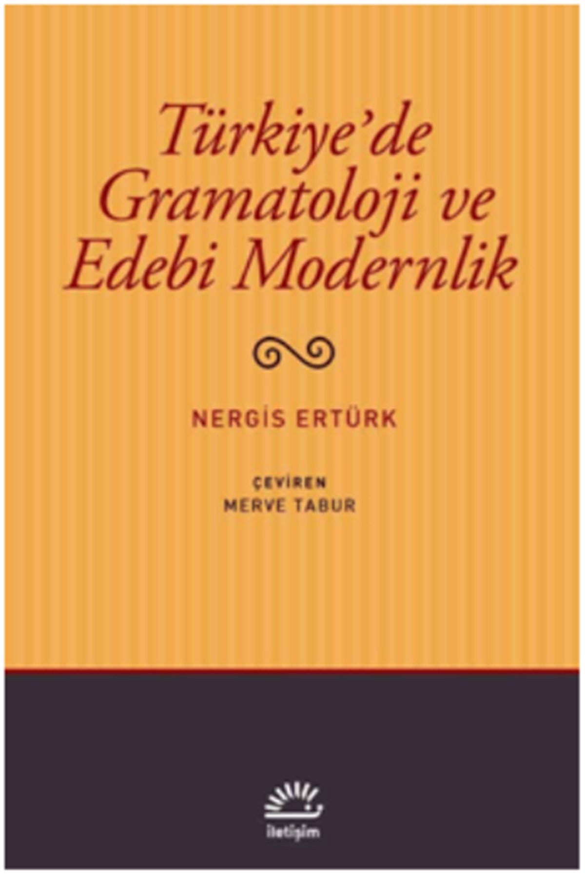 Türkiye'de Gramatoloji ve Edebi Modernlik