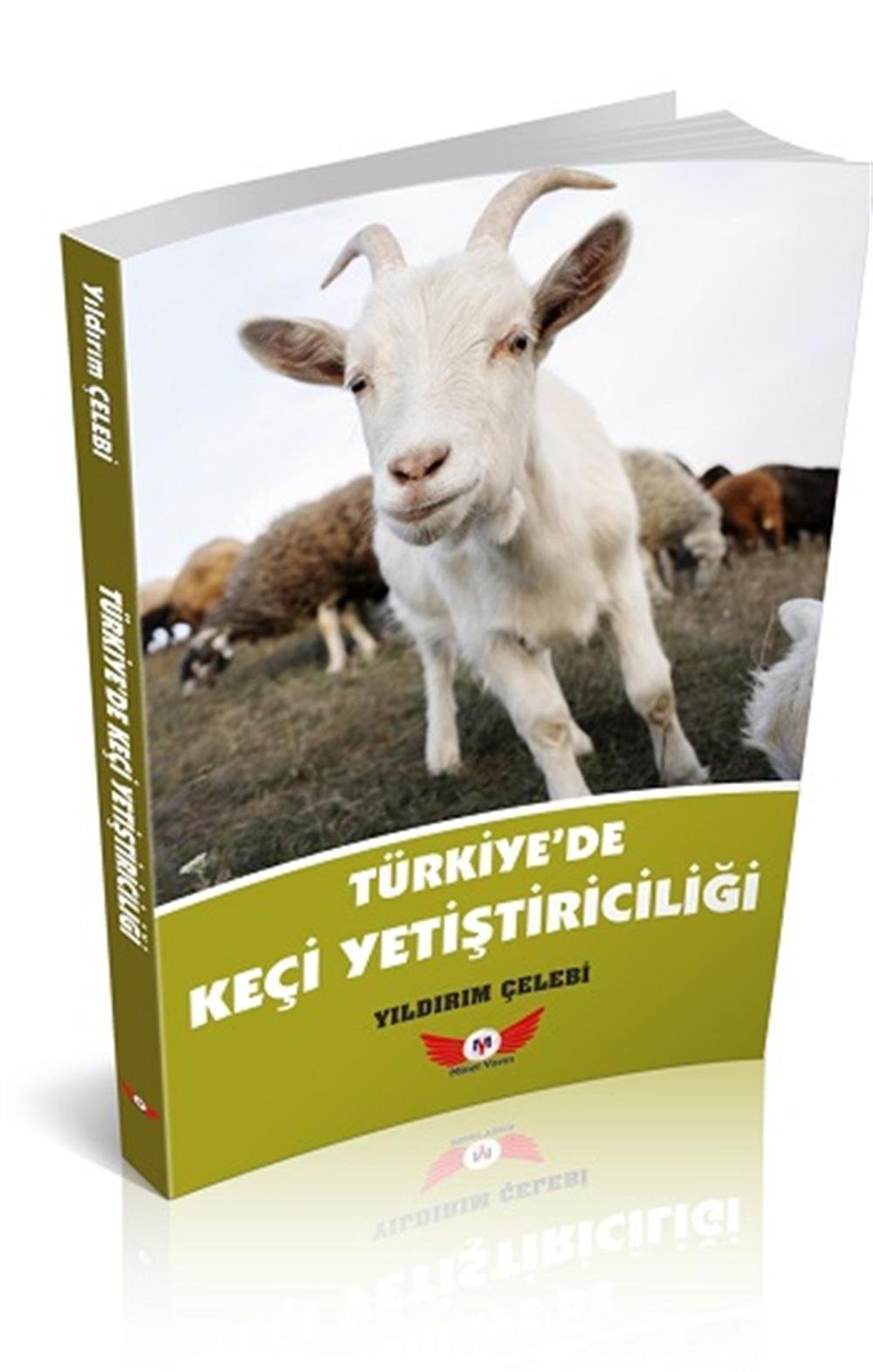Türkiye'de Keçi Yetiştiriciliği