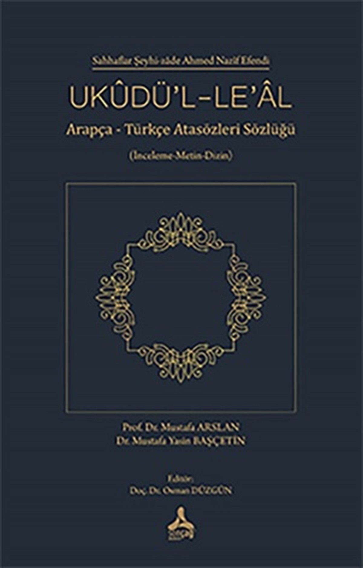 Ukudü’l-Le’al (İnceleme-Metin-Dizin)