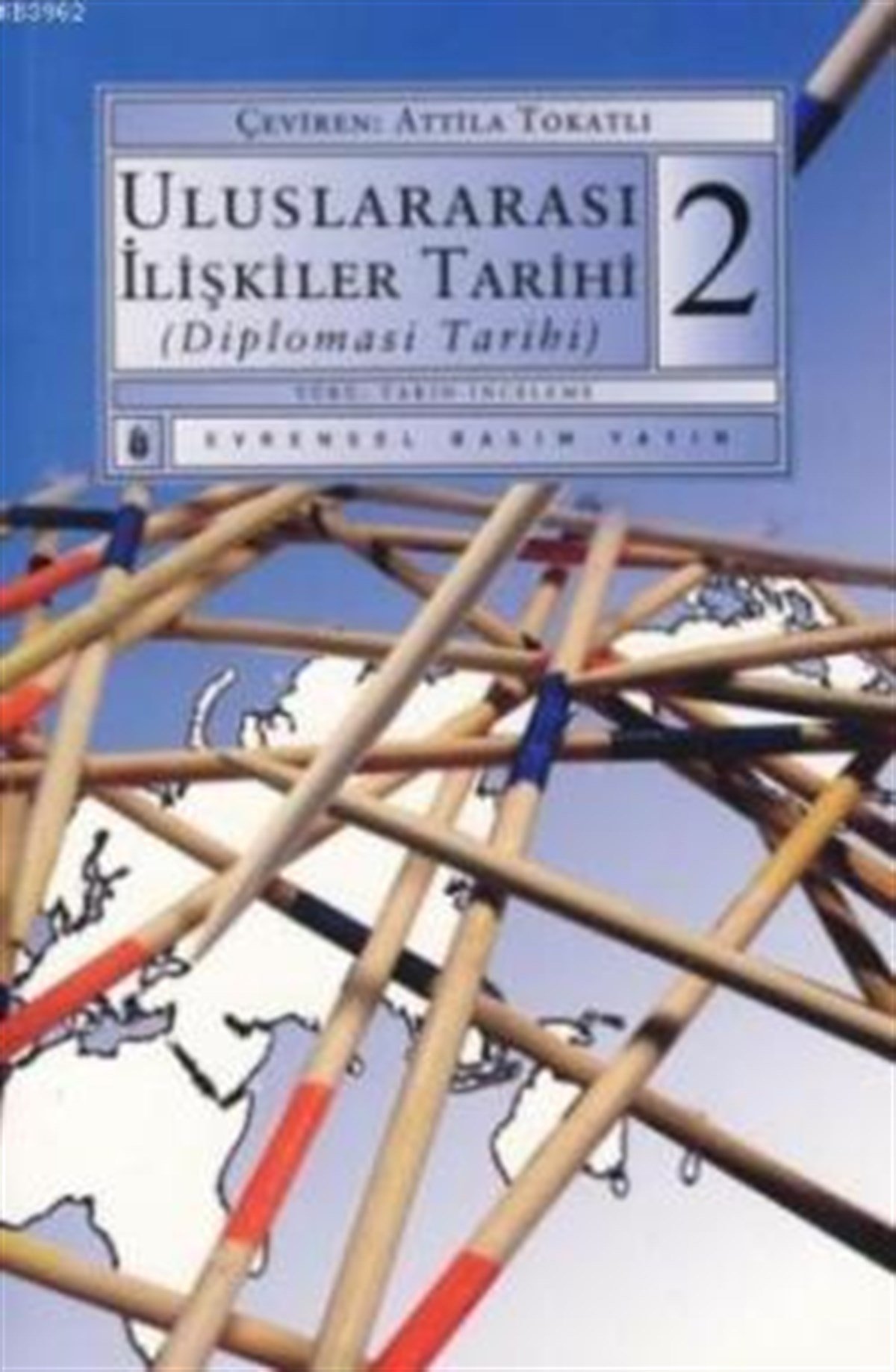 Uluslararası İlişkiler Tarihi 2.Cilt