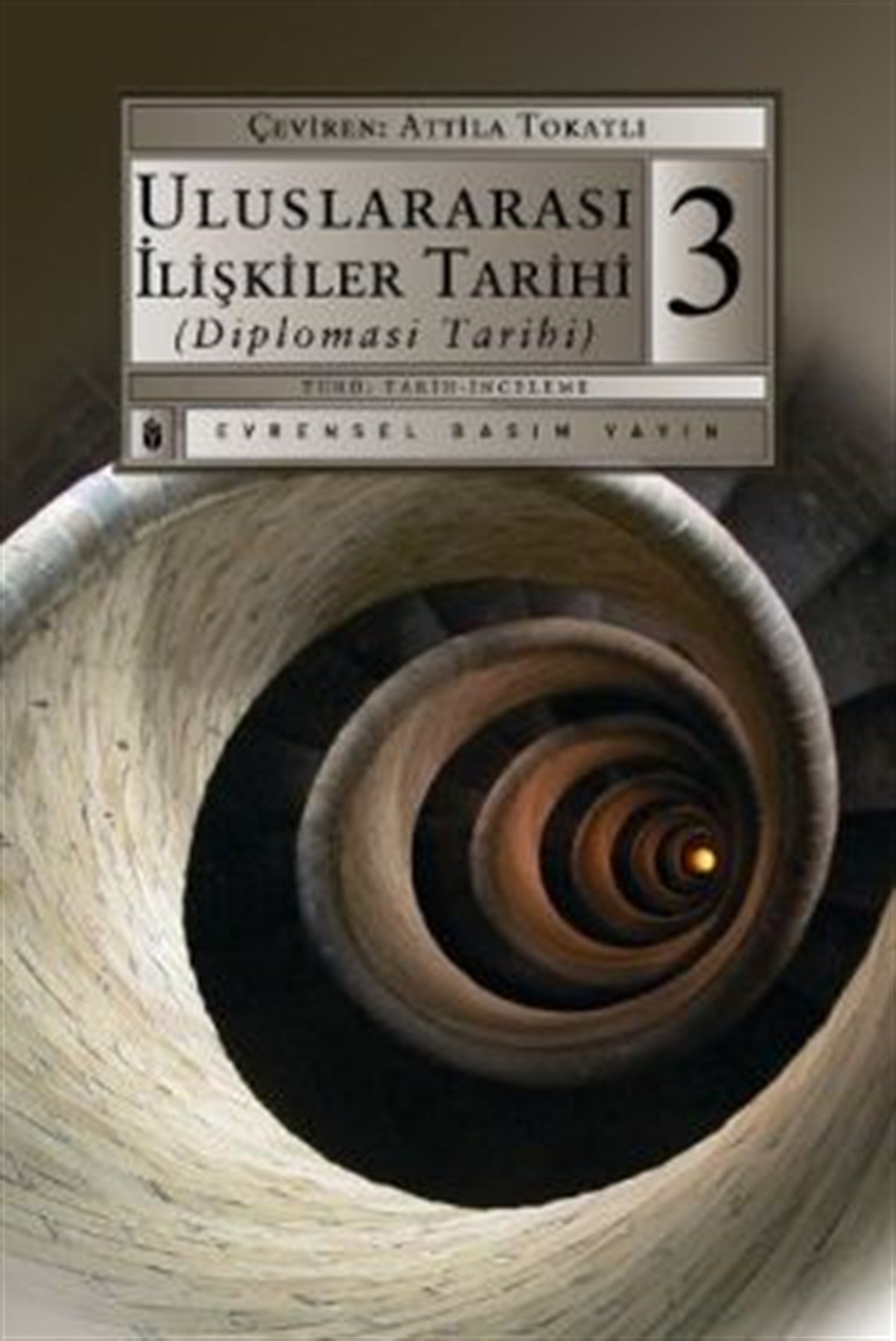 Uluslararası İlişkiler Tarihi 3.Cilt