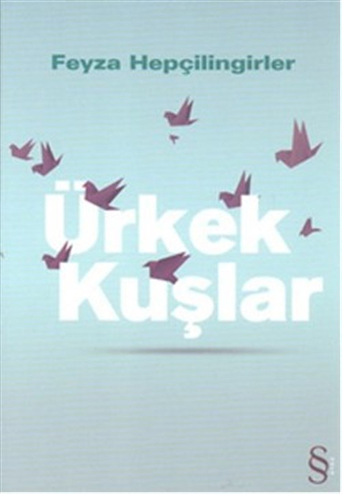 Ürkek Kuşlar