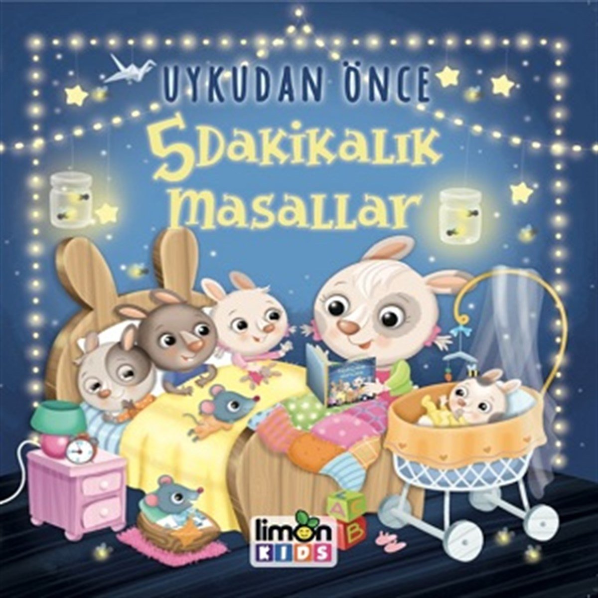 Uykudan Önce 5 Dakikalık Masallar