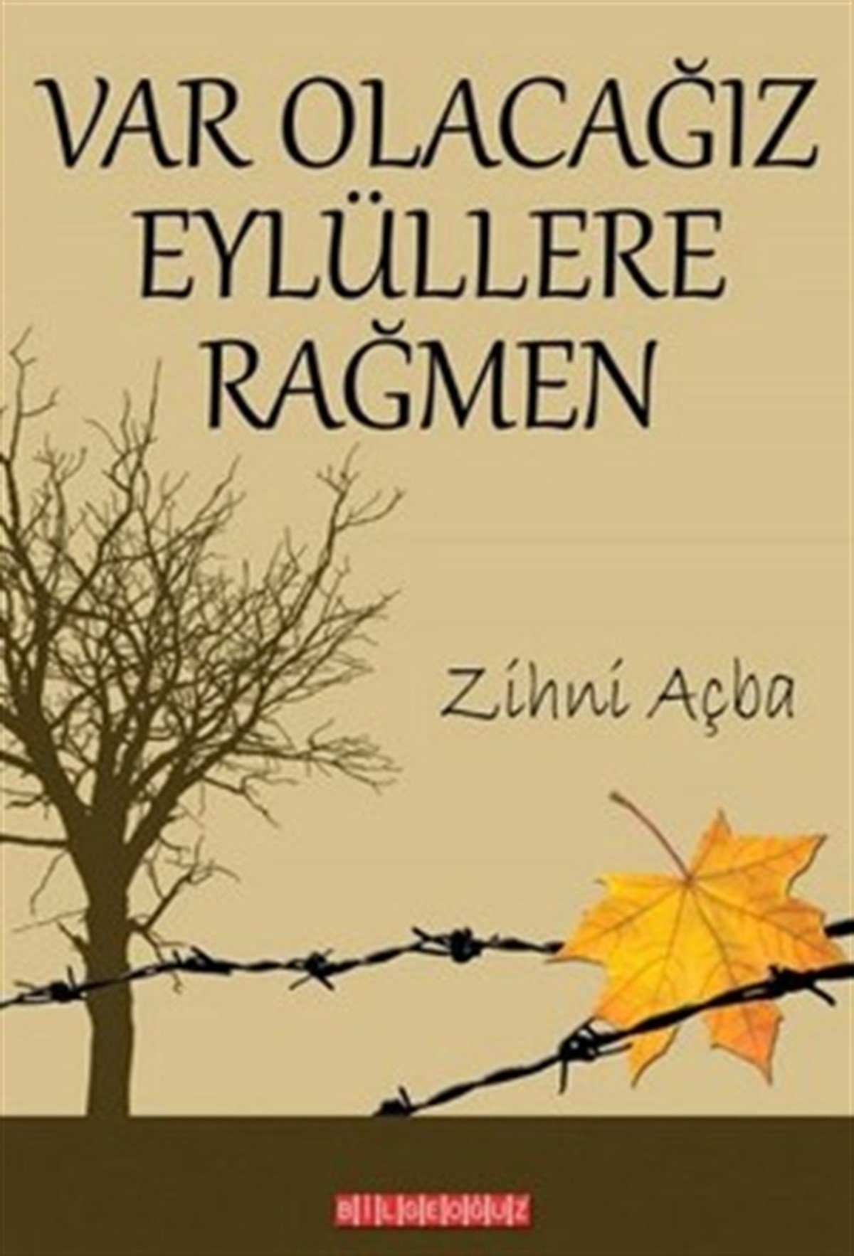 Var Olacağız Eylüllere Rağmen