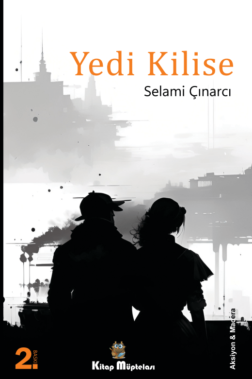 Yedi Kilise , Selami Çınarcı , Kitap Müptelası Yayınları , 9786256447615 ,