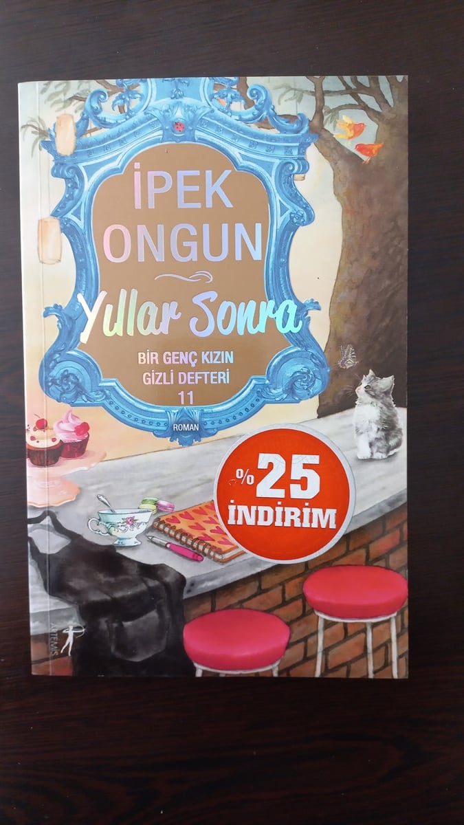 Yıllar Sonra Bir Genç Kızın Gizli Defteri 11 - (SAHAF) , İpek Ongun , Kitap Müptelası - Sahaf , 2453328823291 ,