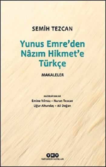 Yunus Emre’den Nazım Hikmet’e Türkçe Makaleler
