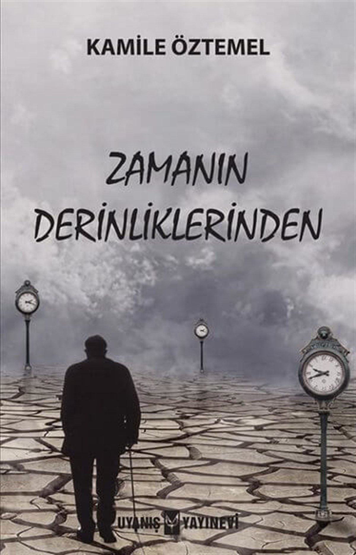 Zamanın Derinliklerinden , Kamile Öztemel , Uyanış Yayınevi , 9786059069977 ,