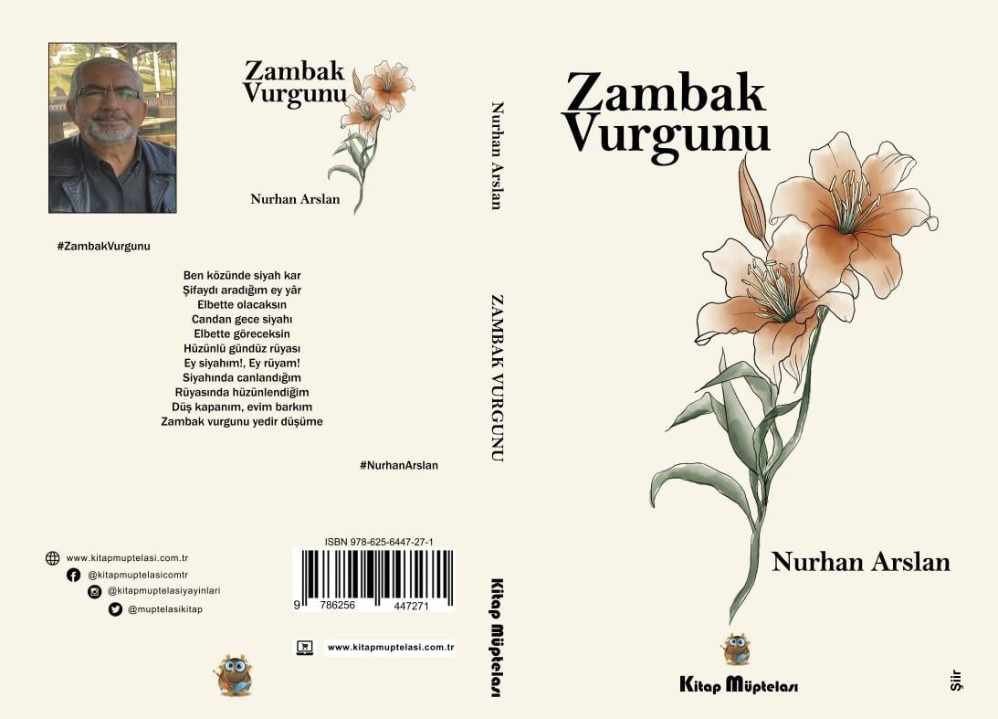 Zambak Vurgunu , Nurhan Arslan , Kitap Müptelası Yayınları , 9786256447271 ,