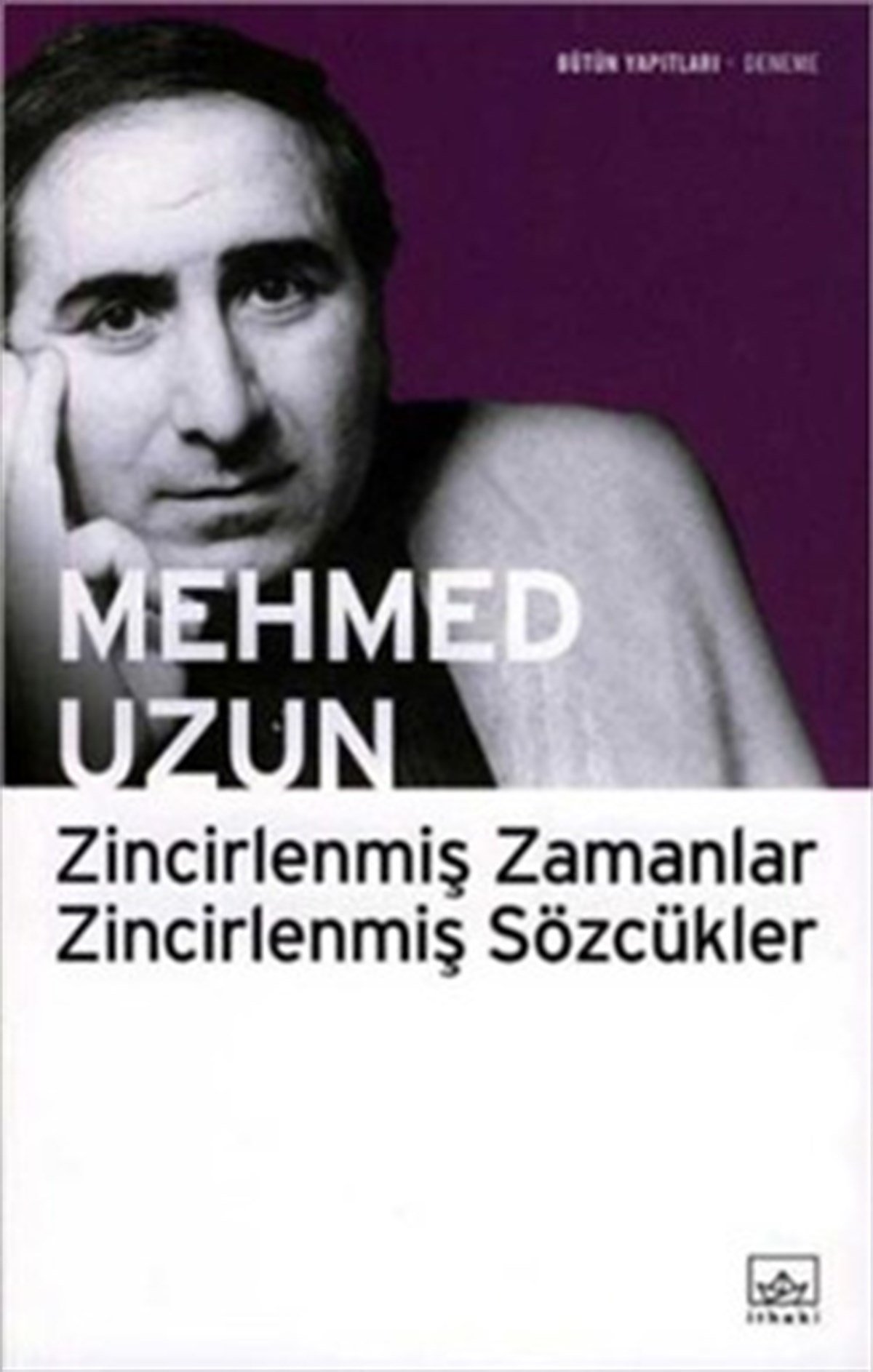 Zincirlenmiş Zamanlar Zincirlenmiş Sözcükler