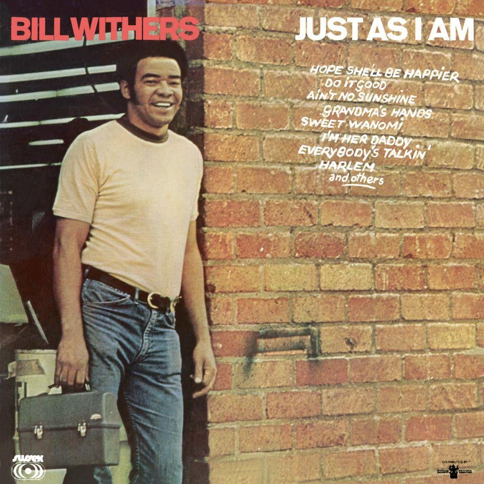 BILL WITHERS - JUST AS I AM